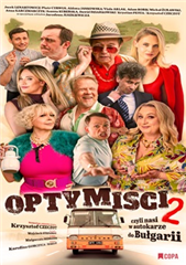 SPEKTAKL - OPTYMIŚCI 2, czyli nasi w autokarze do Bułgarii