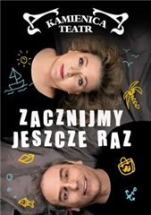 SPEKTAKL - Zacznijmy jeszcze raz