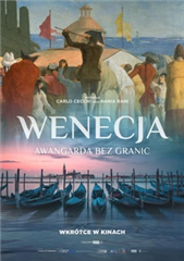 WYSTAWA - Wenecja. Awangarda bez granic z muzyką Hani Rani