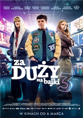 Za duży na bajki 3 2D DUBBING